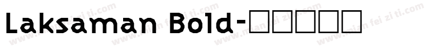Laksaman Bold字体转换